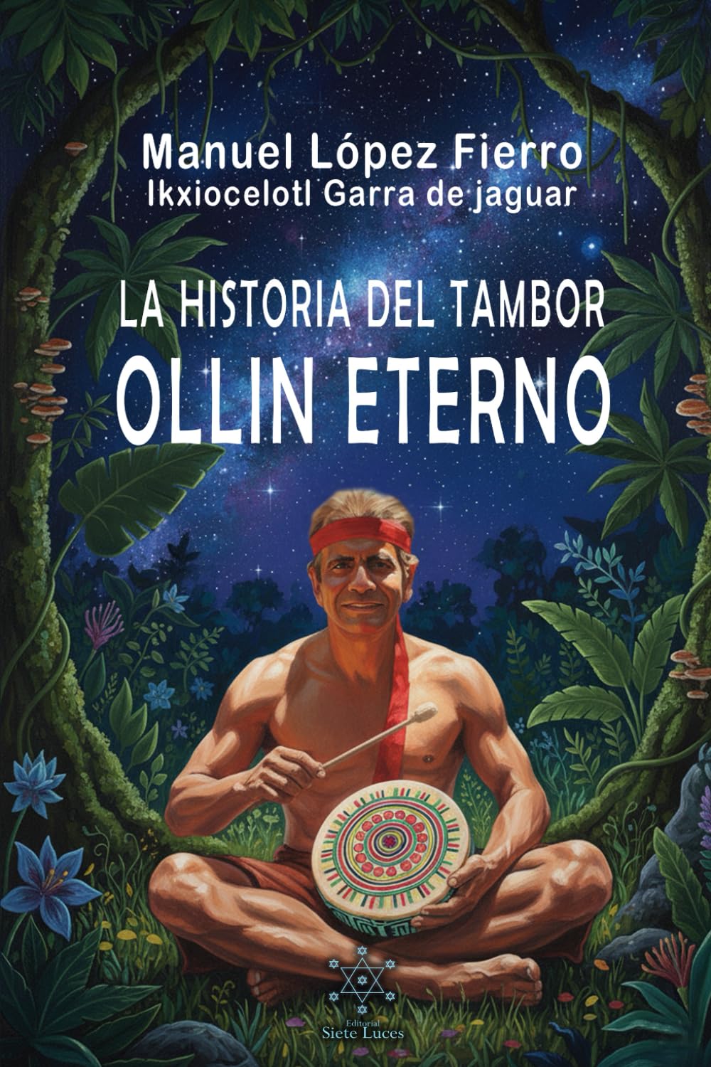 LA HISTORIA DEL TAMBOR OLLIN ETERNO