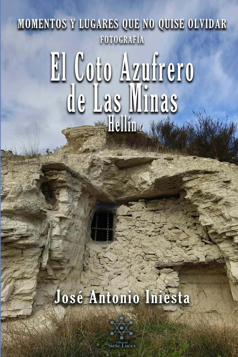EL COTO AZUFRERO DE LAS MINAS. HELLÍN