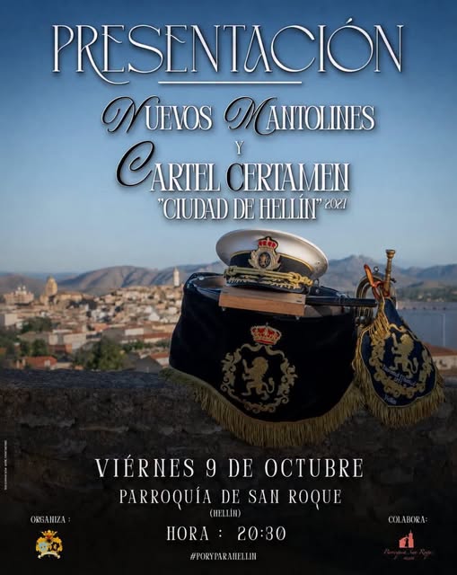 PRESENTACIÓN DE LOS NUEVOS MANTONILES Y DEL CARTEL DEL IV CERTAMEN DE BANDAS «CIUDAD DE HELLÍN»